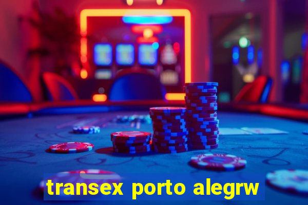 transex porto alegrw